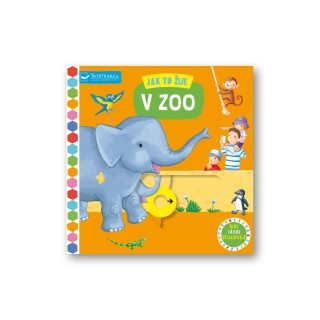 Svojtka Dětská kniha pro nejmenší Jak to žije v zoo