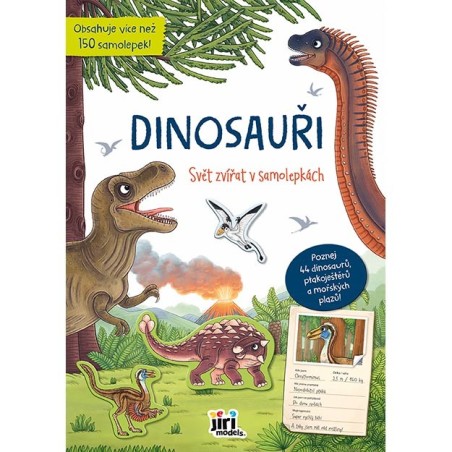 Jiri Models Svět zvířat v samolepkách Dinosauři a spol. Jiri Models Svět zvířat v samolepkách Dinosauři a spol.