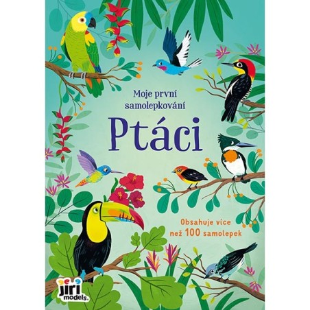 Jiri Models Moje první samolepkování Ptáci
