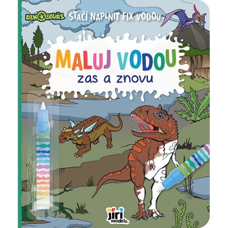 Jiri Models Maluj vodou zas a znovu Dinosauři Jiri Models Maluj vodou zas a znovu Dinosauři