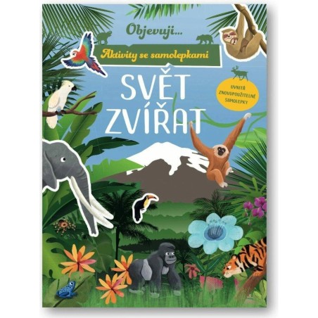 Svojtka Aktivity se samolepkami Objevuji...Svět zvířat