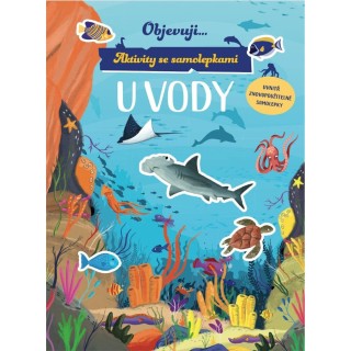 Svojtka Aktivity se samolepkami Objevuji...U vody