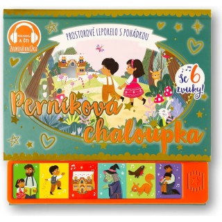 Svojtka Prostorové leporelo s pohádkou se 6 zvuky Perníková chaloupka