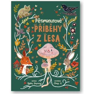 Svojtka Dětská kniha Pětiminutové příběhy z lesa