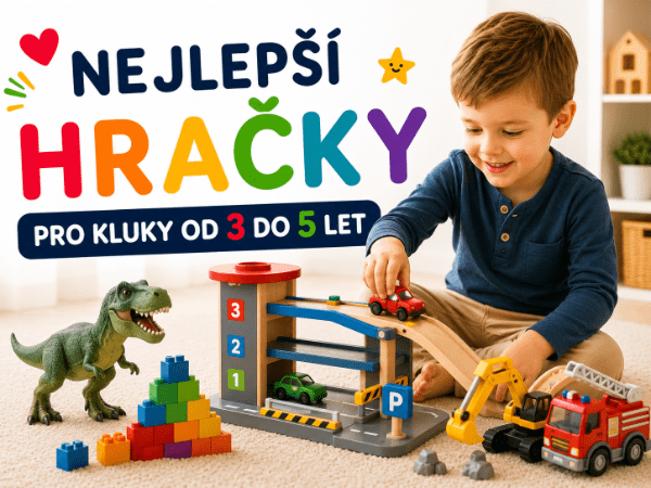 🚗🦖 Nejlepší hračky pro kluky 3–5 let: TOP tipy na dárky pro chlapce