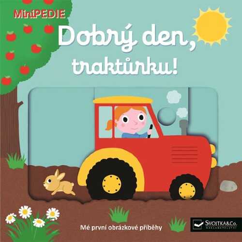 Minipedie – Dobrý den, traktůrku!